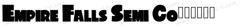 Empire Falls Semi Co字体转换